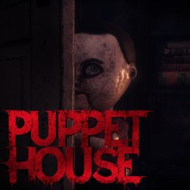 Preživite demonsku lutku u horror avanturi Puppet House