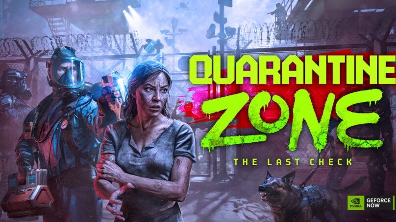 Na Steamu izlazi Quarantine Zone: The Last Check i stiže na GeForce Now